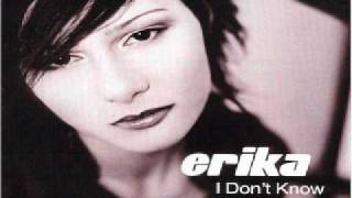 Erika  I Dont Know C Y T Remix [upl. by Zetnod758]