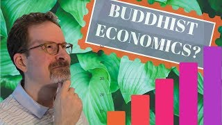 Buddhist Economics [upl. by Imehon]