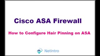 Firewall NAT  7 Hair Pinning on Cisco ASA [upl. by Aivon367]