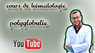 cours hématologie  3 polyglobulie de vaquez [upl. by Liss]