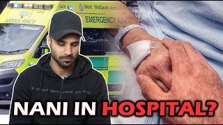 NANI IN HOSPITAL  Rahim Pardesi [upl. by Drofhsa]