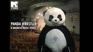 Panda Wrestler  A Andreza Giant Panda Music VIdeo アンドレザ・ジャイアントパンダ [upl. by Lorens865]