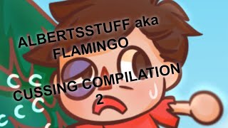 AlbertsStuff Flamingo CursingCussing Compilation Number 2 [upl. by Esinyl]