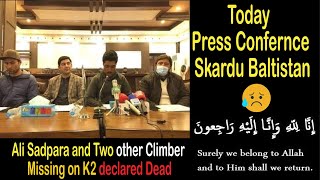 Sajid Sadparas press conference  Confirmed the death of Missing Climbers on K2Rest In Peace [upl. by Nahtanohj]