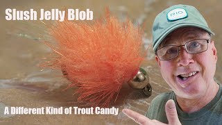 Slush Jelly Blob  Trout Candy [upl. by Whall]