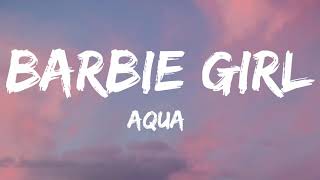 Aqua  Barbie Girl Lyrics [upl. by Erdnaxela]