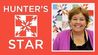 Make an easy Hunters Star Quilt with Jenny Doan of Missouri Star Video Tutorial [upl. by Weaks]