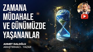 ZAMANA MÜDAHALE VE GÜNÜMÜZE YANSIMALARI [upl. by Michaeline267]