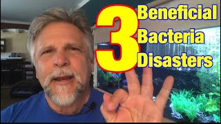 3 Beneficial Bacteria Disasters Tips that can Save Your Tank [upl. by Airbmak]