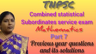 TNPSCCOMBINED STATISTICAL SUBORDINATE SERVICE EXAMMATHEMATICSPREVIOUS QUESTIONS AND ITS SOLUTION [upl. by Phaidra]