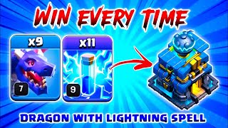 Win Every Time  DRAGON  LIGHTING SPELL  TH12 Attack Strategy  Th12 zap Dragon Attack Strategy [upl. by Nowed]