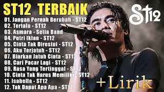 St12 Setia Band Full Album  Full Album Terbaik Terpopuler [upl. by Aisyle]