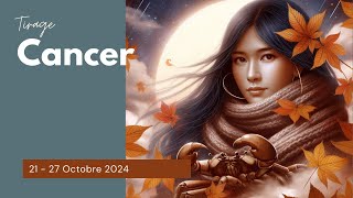 CANCER ♋ 21  27 OCTOBRE 2024  Ce sera violent mais ça débloquera les choses [upl. by Zelikow]