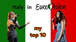 italy in eurovision 1956  2024  my top 10 [upl. by Lukas]