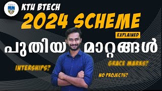 KTU BTech 2024 Scheme  New Changes  Full Explanation  2024 [upl. by Naryt290]