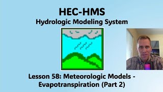 HEC HMS Lesson 58  Meteorologic Models  Evapotranspiration Part 2 [upl. by Doti]