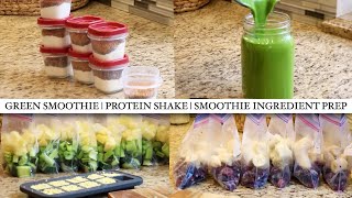 SMOOTHIE INGREDIENT PREP  PROTEIN SHAKE  GREEN SMOOTHIE [upl. by Assej]