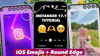 Instander 171  IOS Emojis  Share Reels Like Iphone Repost Story Round Edges💚 [upl. by Yesac636]