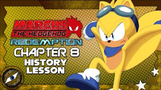 MARCUS THE HEDGEHOG REDEMPTION  Chapter 8 [upl. by Rama712]