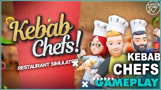 Kebab Chefs  Restaurant Simulator Gameplay 60FPS RAY TRACING PC [upl. by Aerdnael]