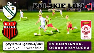 LIVE KS BŁONIANKA  SKS OSKAR PRZYSUCHA [upl. by Owen58]