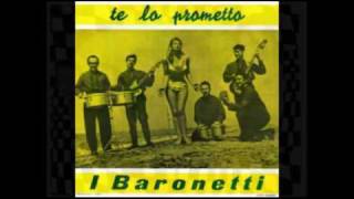 I Baronetti  Te Lo Prometto [upl. by Chantal]