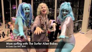 Alien Surfer Babes at Comic Con [upl. by Stempson]