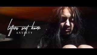 Letters Sent Home  Anxiety feat Linda Battilani of Halflives OFFICIAL MUSIC VIDEO [upl. by Aciamaj]