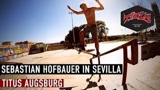 Sebastian Hofbauer in Sevilla  Titus Augsburg [upl. by Aret]