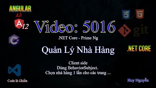 5016  NET Core  Angular 12  Quản Lý Nhà Hàng  Client side  Dùng BehaviorSubject [upl. by Refotsirk]