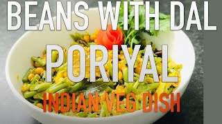 beansporiyalBeans with Dal Poriyal  Beans poriyal recipe  Beans Poriyal  Beans and Dal Stir Fry [upl. by Weasner]