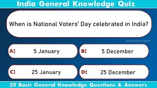 India GK Quiz  25 Basic General Knowledge Questions amp Answers  India [upl. by Irotal]