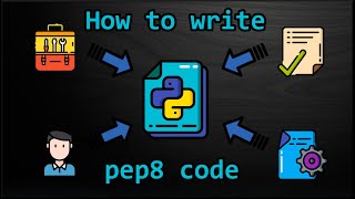 PEP8 or How to write beautiful code [upl. by Lhok]