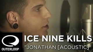 Ice Nine Kills  Jonathan Acoustic [upl. by Imre]