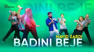 Navid Zardi  BADINI BEJE [upl. by Apthorp]