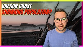 Fastest Growing amp Shrinking Oregon Coast Towns [upl. by Kort]