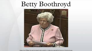 Betty Boothroyd [upl. by Backler]