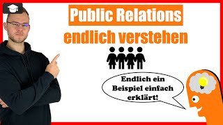 Public Relations Erklärung  Öffentlichkeitsarbeit verstehen [upl. by Nona652]