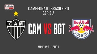 ATLÉTICO X BRAGANTINO ACOMPANHE AO VIVO COM MÁRIO HENRIQUE CAIXA E A EQUIPE DA ITATIAIA [upl. by Eriam]