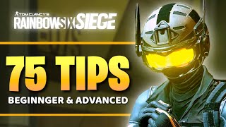 75 Tips to Get BETTER at Rainbow Six Siege [upl. by Urbanna]