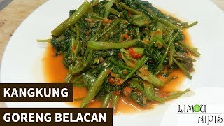 KANGKUNG GORENG BELACAN [upl. by Holmann]