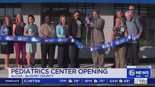 Pediatrics center opens in Alcoa [upl. by Saber]