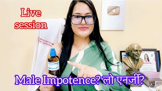 Dr RUKMANI ‘s live sessions 567 लो एनर्जी  Rx Yohimbinum in Male ImpotenceErectile dysfunction [upl. by Nirot670]