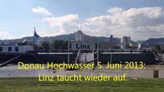 Linz DonauHochwasser 5 Juni 2013 750 cm [upl. by Trainor]