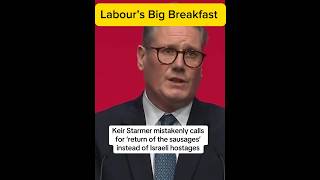 Labour’s big breakfast Bacon sausages and egg Kier Starmer Gaffe memes funny shorts [upl. by Gibbeon349]