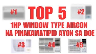 Top 5 1HP Window Type Aircon na Pinakamatipid ayon sa DOE aircon aircondition tipidtips [upl. by Hardi]