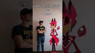 estatura de los personajes de hazbin hotel contra la mia😈🏨 hazbinhotel alastor lucifer angel [upl. by Olva]