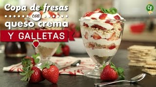 ¿Cómo Preparar Copa de Fresas con Queso Crema y Galletas  Cocina Fresca [upl. by Erastus]