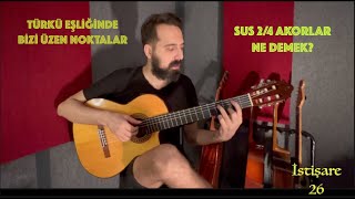 İstişare  Gitar  Sus 24 Akorlar  Emre Parlak [upl. by Rives]