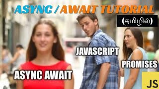 14 JAVASCRIPT ASYNCAWAIT TUTORIAL FOR BEGINNERS IN TAMIL🚀codewithaswin js beginners javascript [upl. by Anwahsal608]